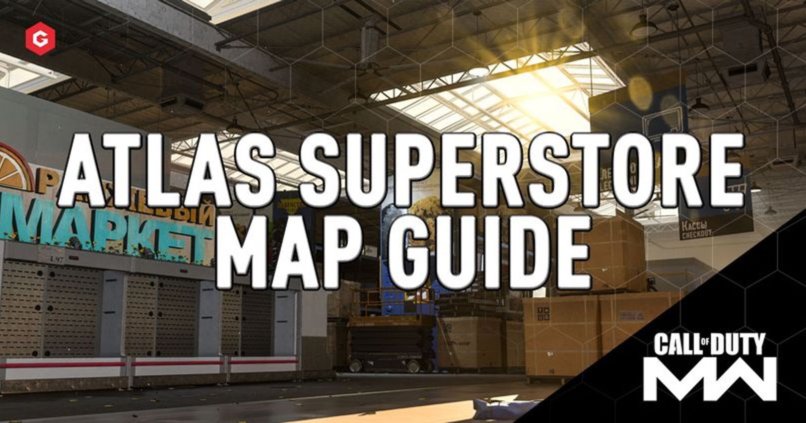 Modern Warfare Season 5: Atlas Superstore Map Guide With Tips And Tricks