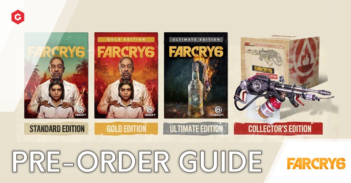 Far Cry 6 UK Pre-Order Guide: All Editions And Bonuses