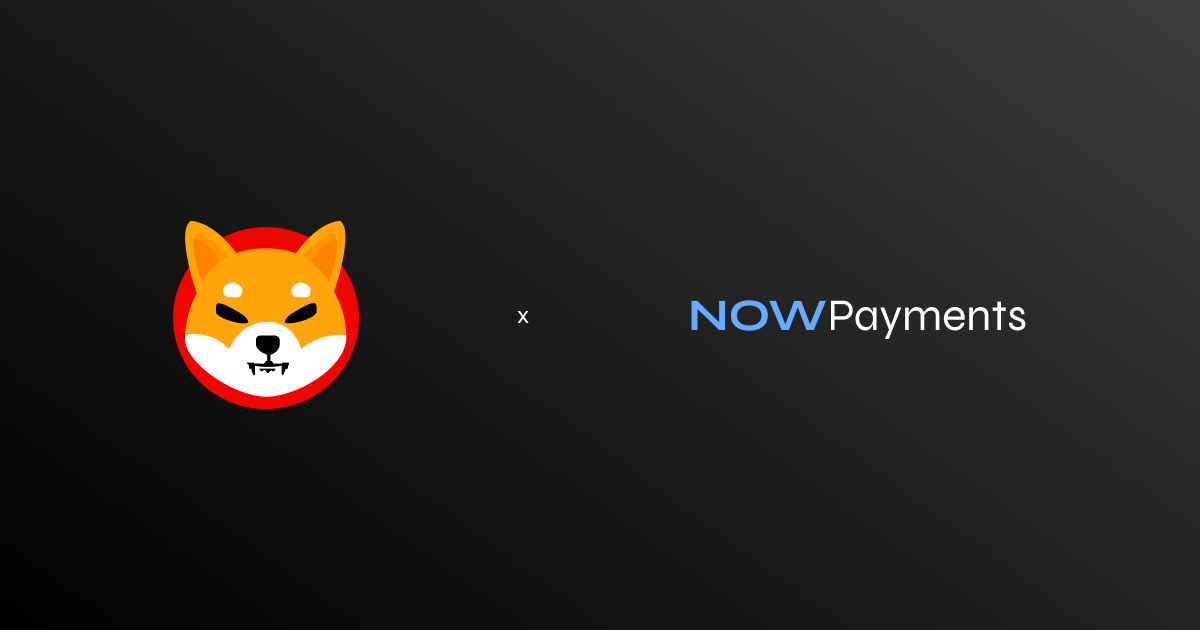 Shiba Inu Coin (SHIB) logo next to a NOWPayments logo on a dark grey background.