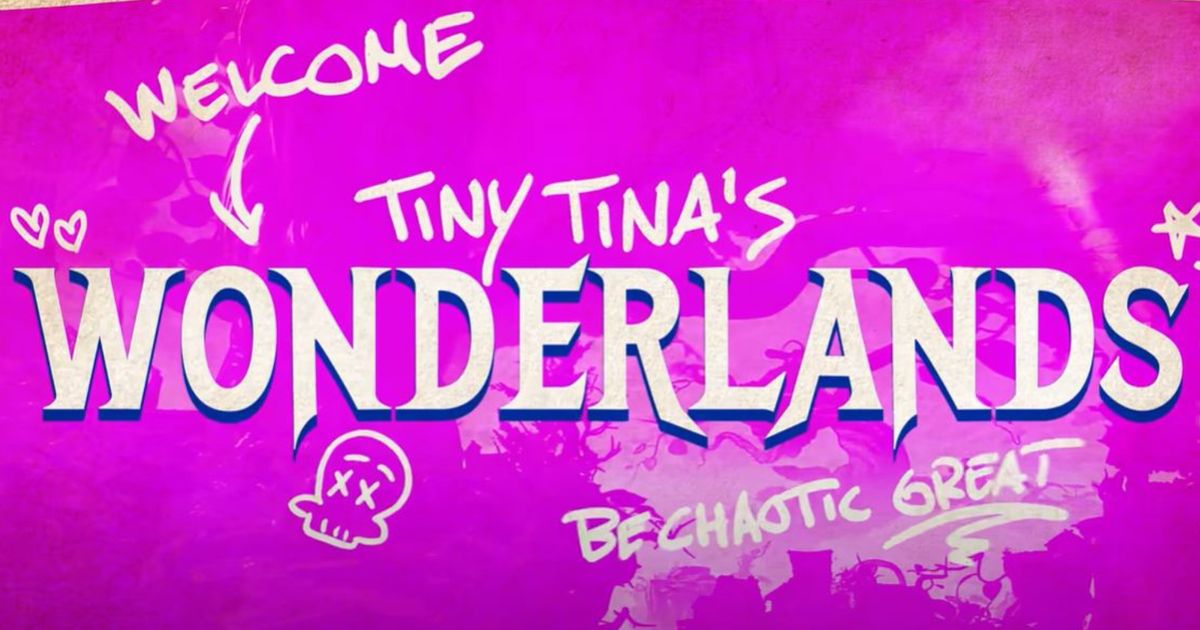 Welcome to Tiny Tina's Wonderlands Be Chaotic Great image