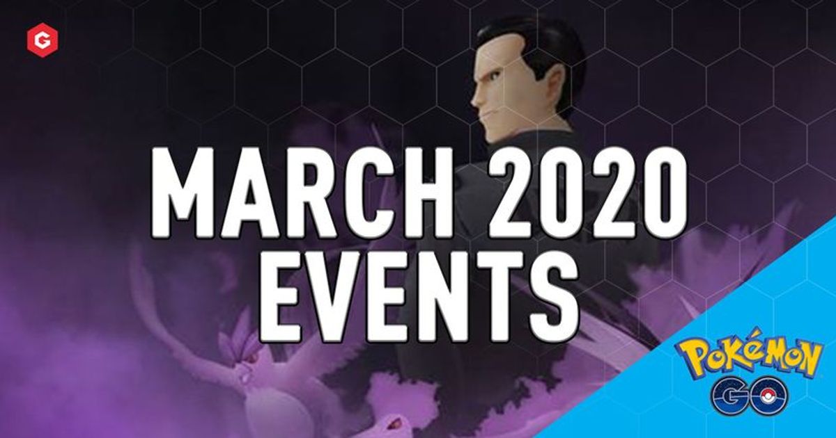 Pokemon Go Events March 2020 : r/TheSilphRoad
