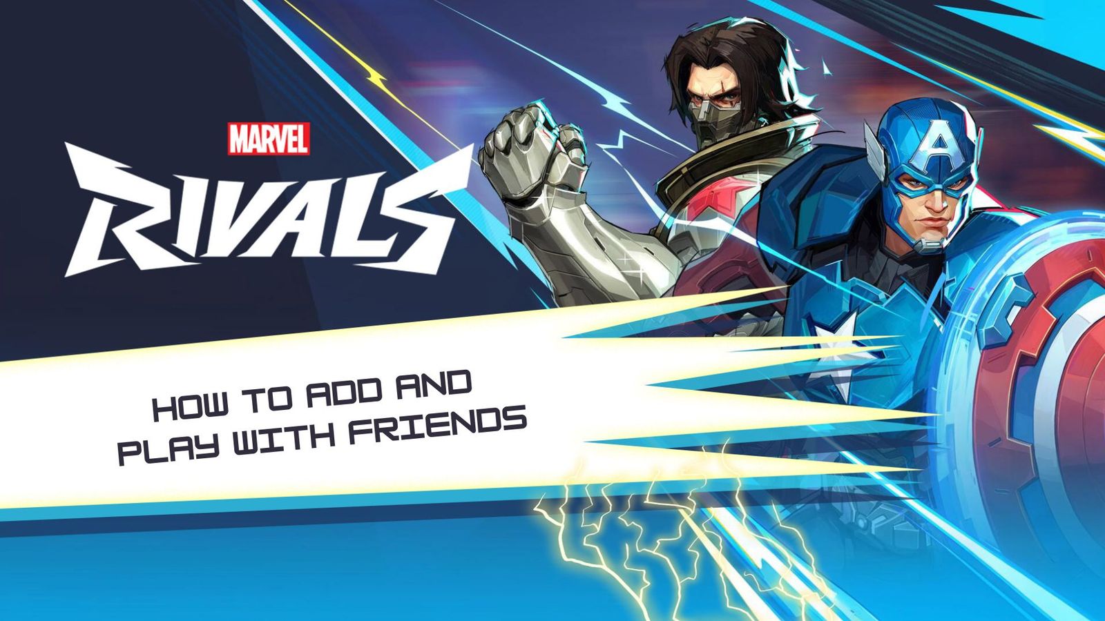 Marvel Rivals: How to Add and Play With Friends