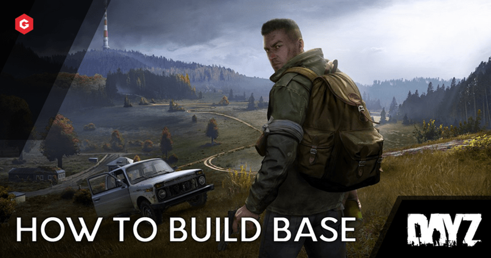 DayZ base building – recipes, tips, and more